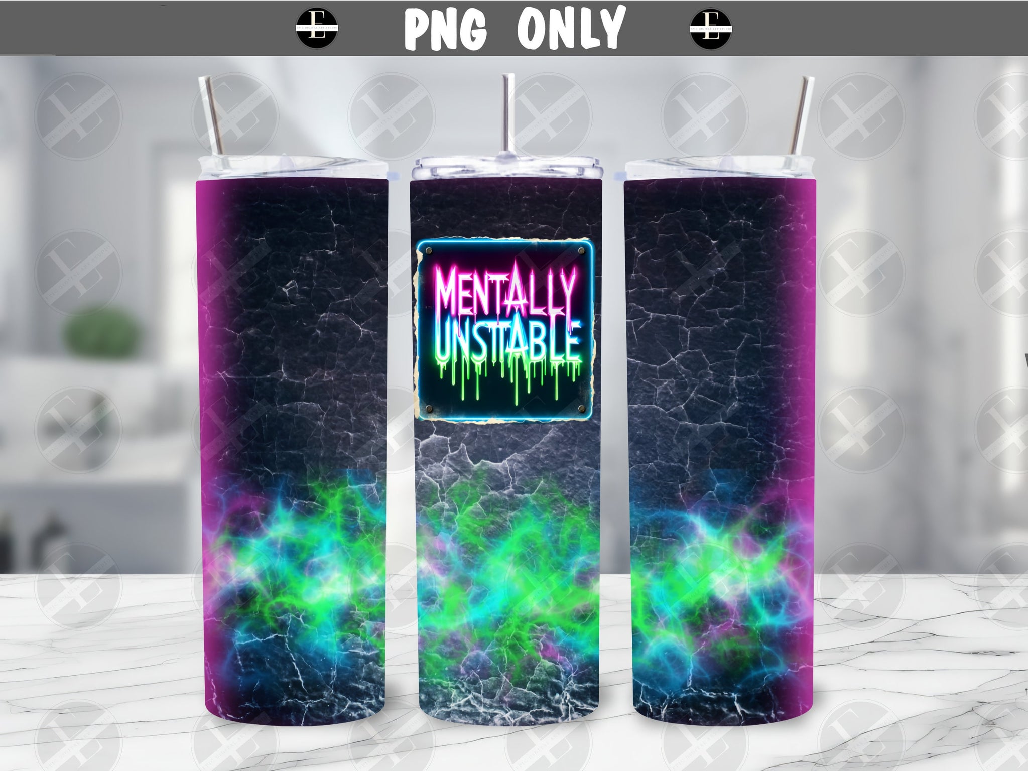 Mentally Unstable - Funny Tumbler Wraps - Skinny Tumbler Wrap Design - Sublimation Designs Straight & Tapered - Instant Download