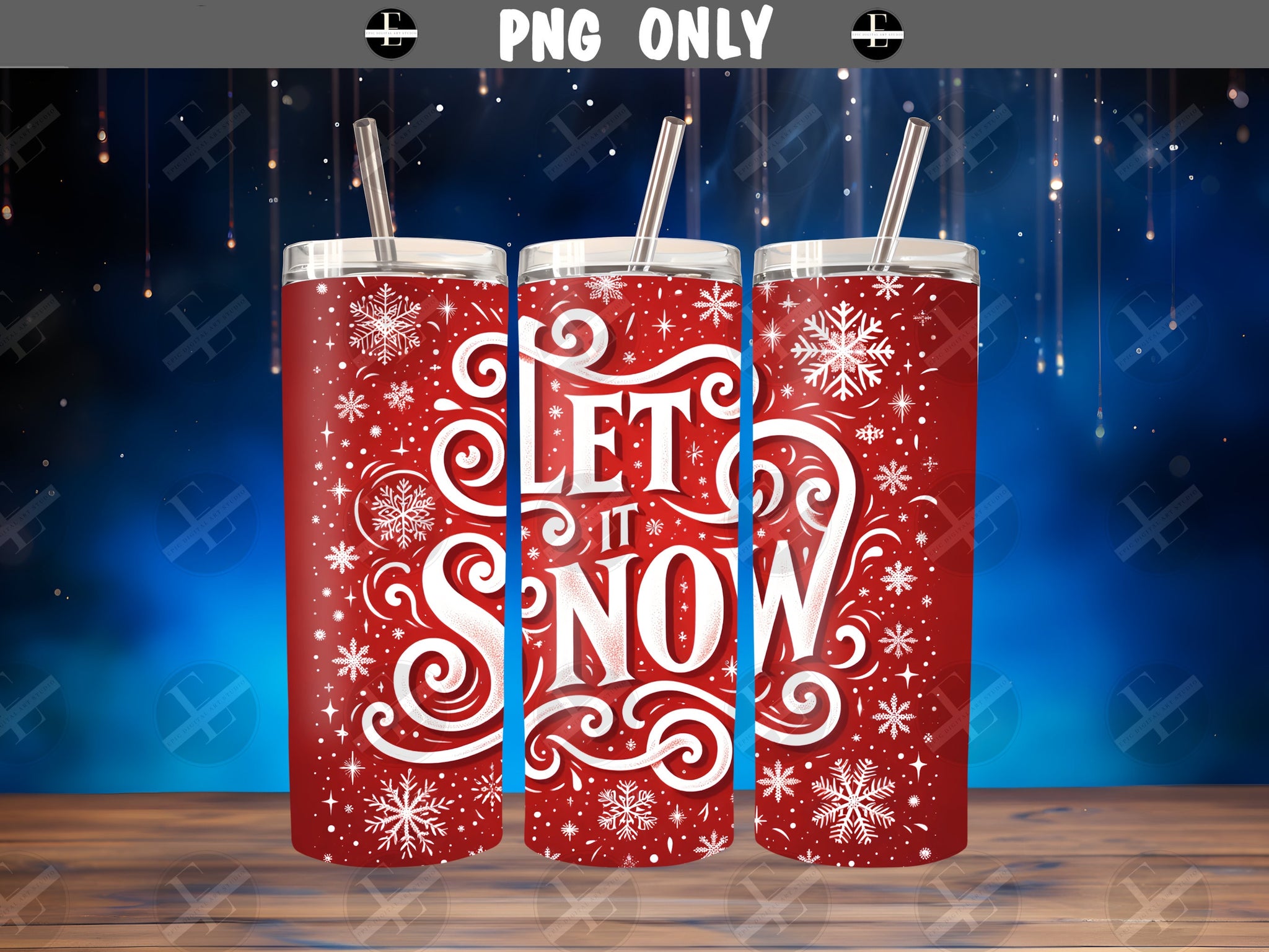 Christmas Tumbler Wraps - Tumbler Sublimation Designs - Let it Snow Skinny Tumbler Design - Straight & Tapered - Instant Download