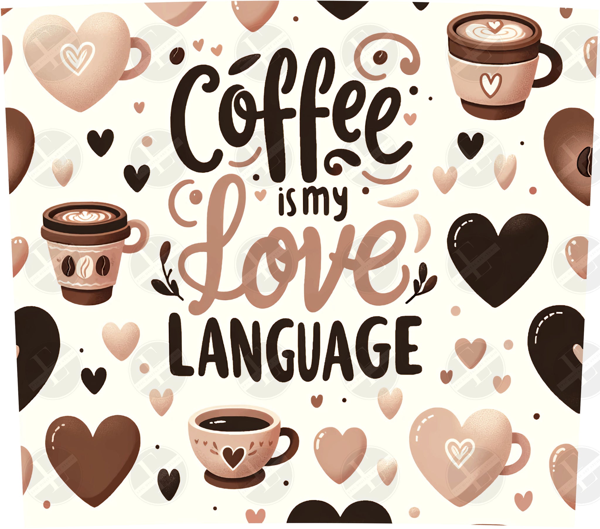 Coffee Love Language Tumbler Wraps - Skinny Tumbler Wrap Design - Sublimation Designs Straight & Tapered - Instant Download