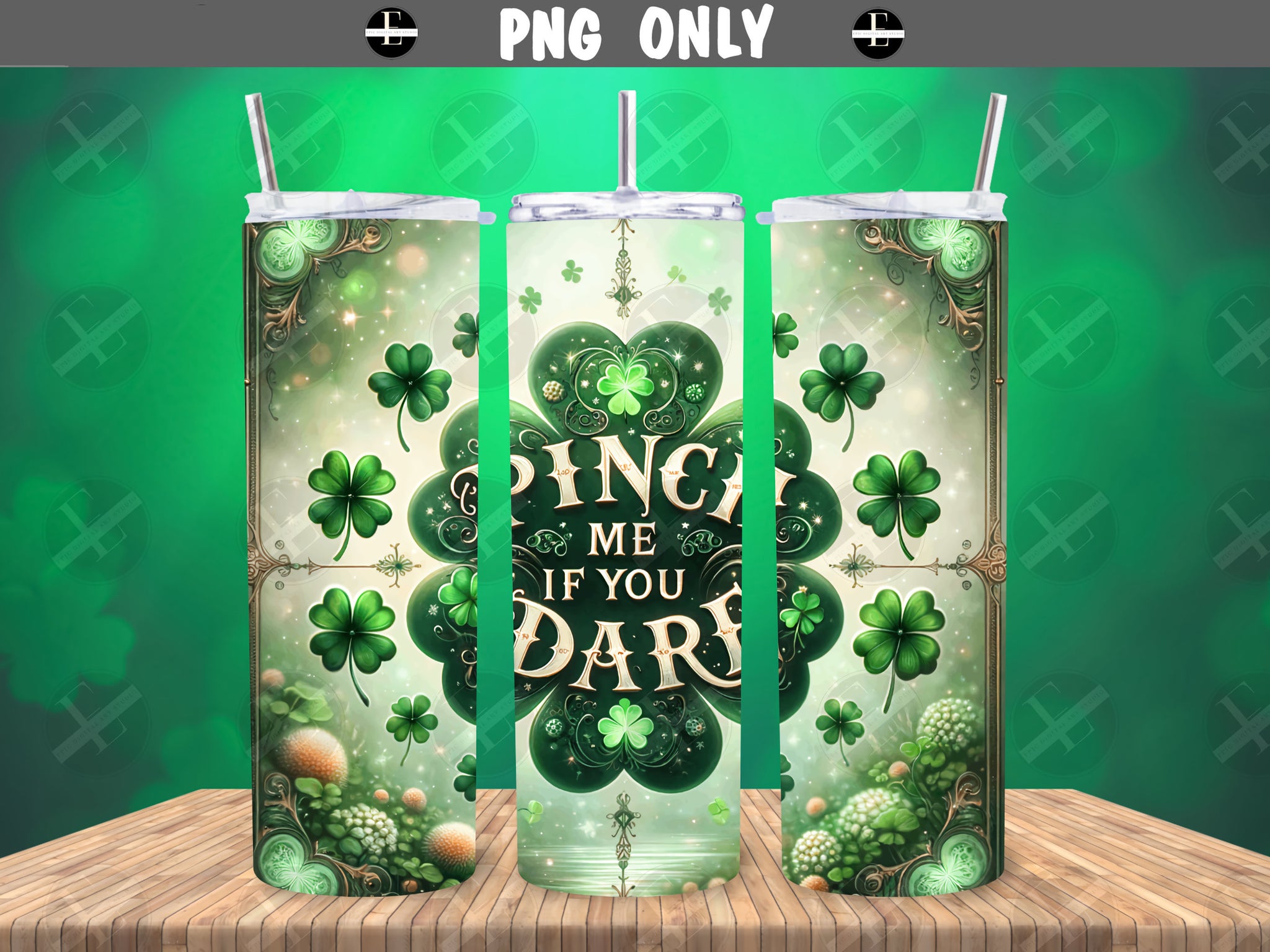 St Patricks Tumbler Wraps - Pinch Me if You Dare Skinny Tumbler Wrap Design - Sublimation Designs Straight & Tapered - Instant Download