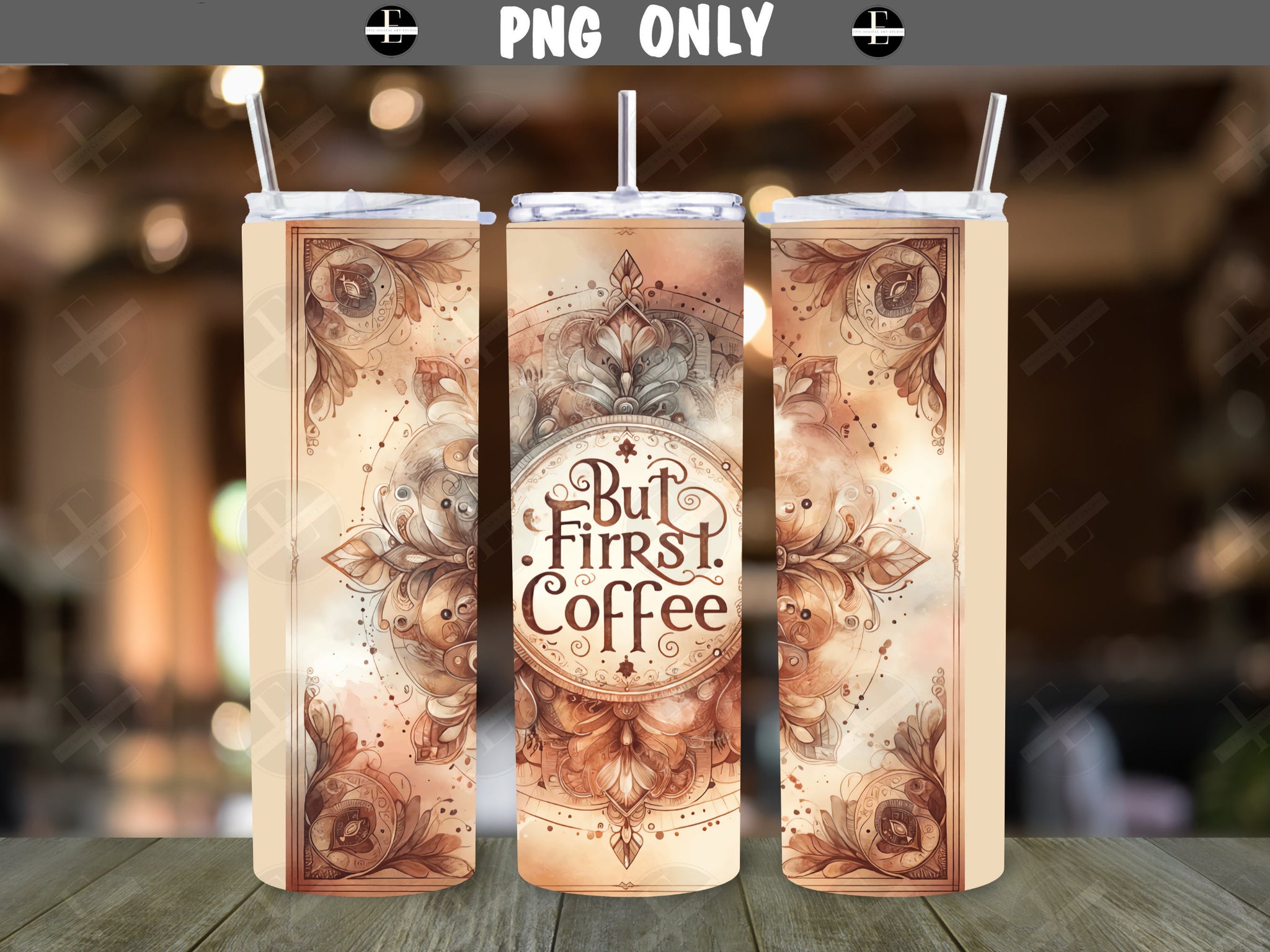 Coffee Tumbler Wraps - But First, Coffee - Skinny Tumbler Wrap Design - Sublimation Designs Straight & Tapered - Instant Download