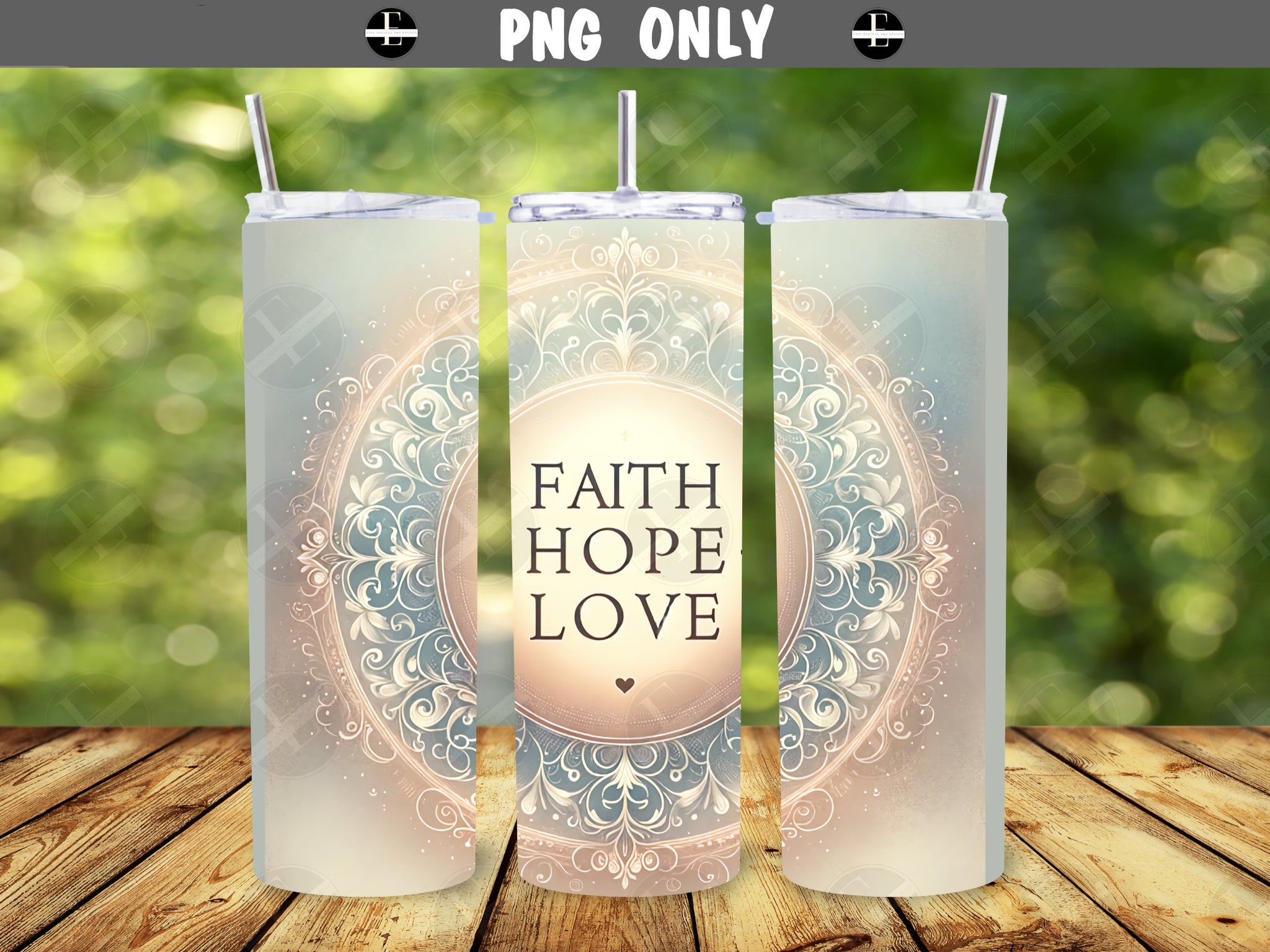 Inspirational Tumbler Wraps - Faith Hope Love Skinny Tumbler Design - Tumbler Sublimation Designs Straight & Tapered - Instant Download